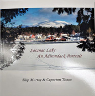 Saranac Lake, An Adirondack Portrait